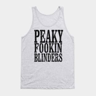 Peaky Fookin' Blinders (Variant) Tank Top